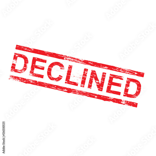 Declined Rubber Stamp