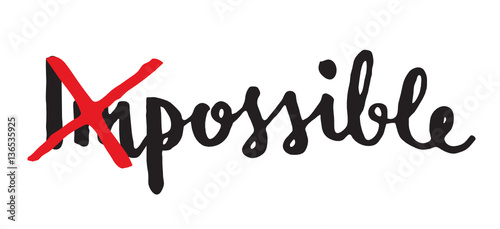 (IM)POSSIBLE Motivational Quote