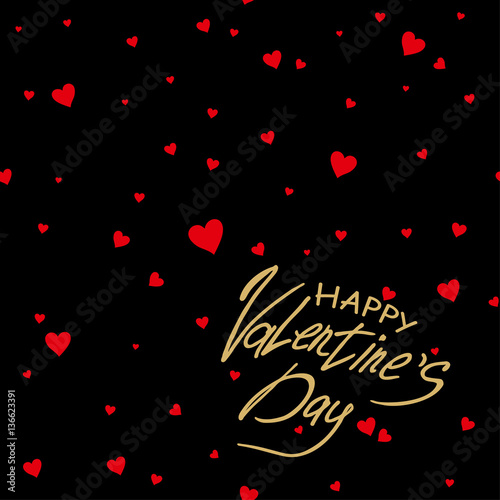 Card Happy Valentine s Day. Golden lettering and red hearts on a black background. It can be used as seamless pattern.