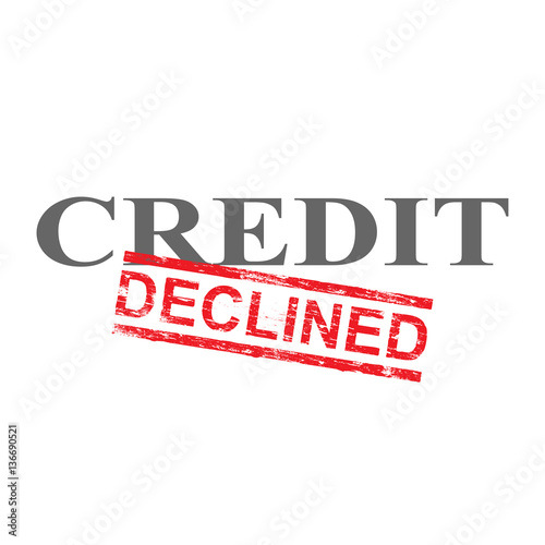 Credit Declined Word Stamp