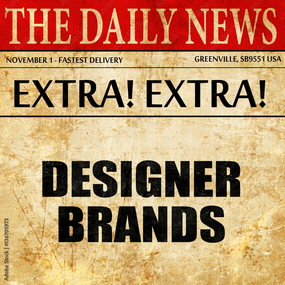 Obraz premium designer brands, article text in newspaper
