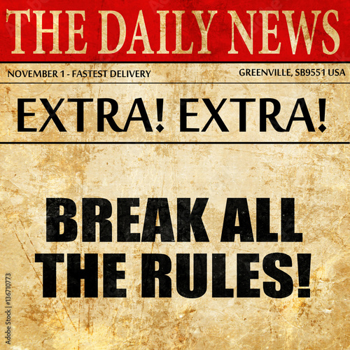 Wallpaper Mural break all the rules, article text in newspaper Torontodigital.ca