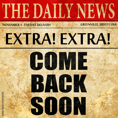 Wallpaper Mural come back soon, article text in newspaper Torontodigital.ca