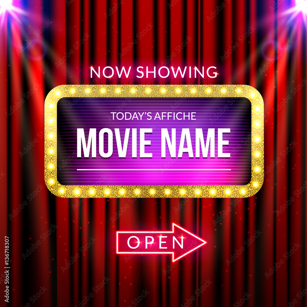 Cinema billboard now showing. Vector sign for theater with lights ...