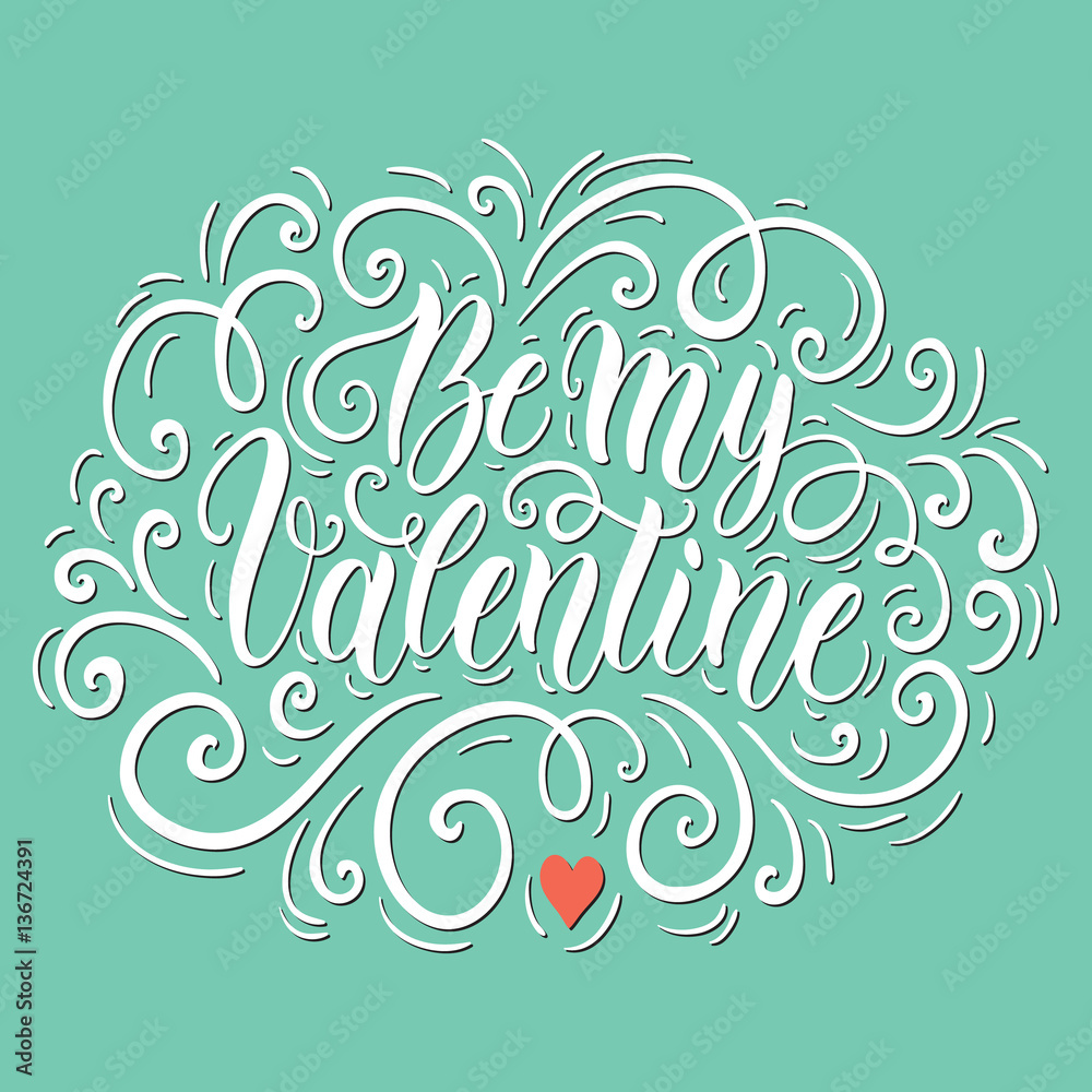 Be my Valentine doodle hand lettering background. Greeting card design ...