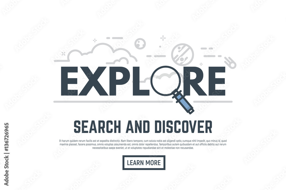 Fototapeta premium Explore concept placard. Big magnifying glass, sky with clouds, planets, stars and satellite. Thin line style banner. Trendy vector with word.