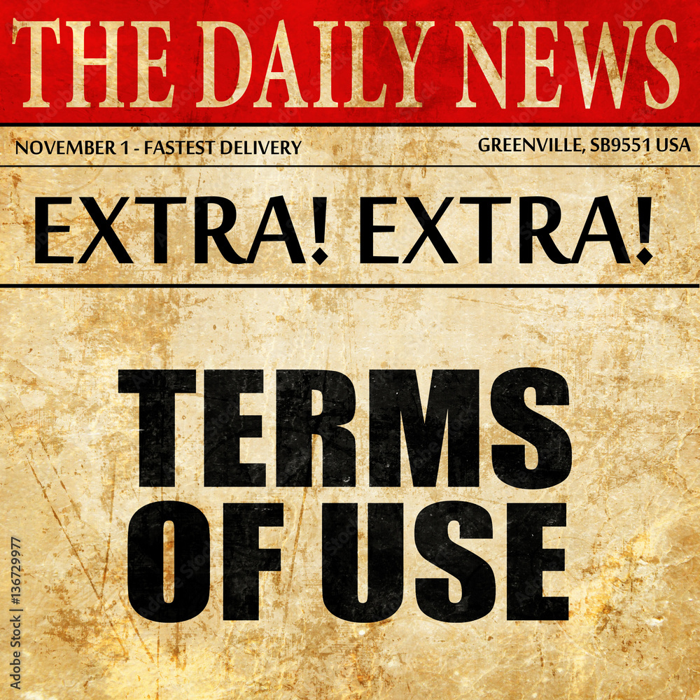 Fototapeta premium terms of use, article text in newspaper