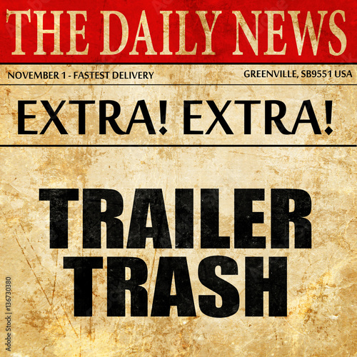Wallpaper Mural trailer trash, article text in newspaper Torontodigital.ca