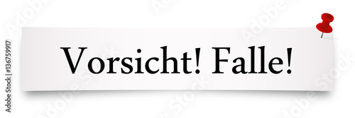 Papierstreifen - Vorsicht Falle