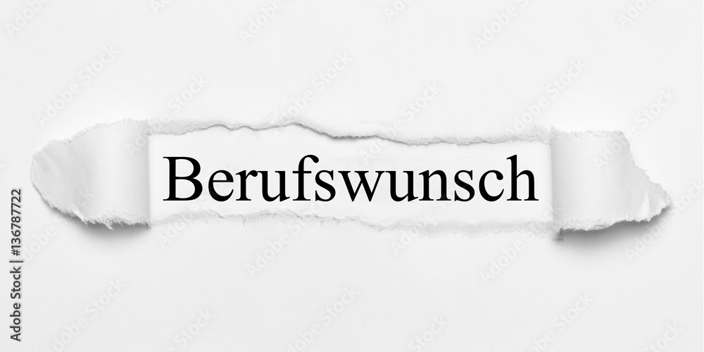 Obraz premium Berufswunsch auf weißen gerissenen Papier