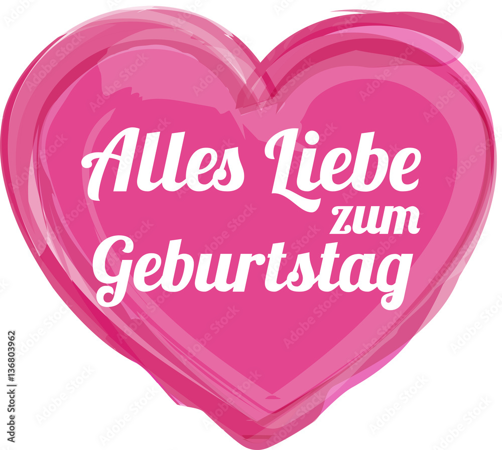 Alle Liebe Zum Geburtstag