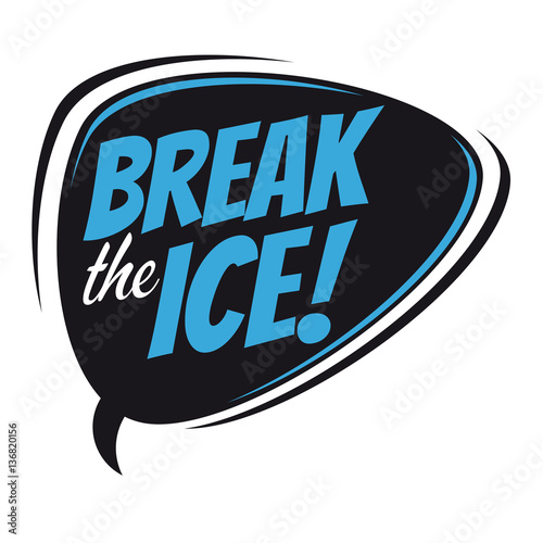 break the ice retro speech balloon