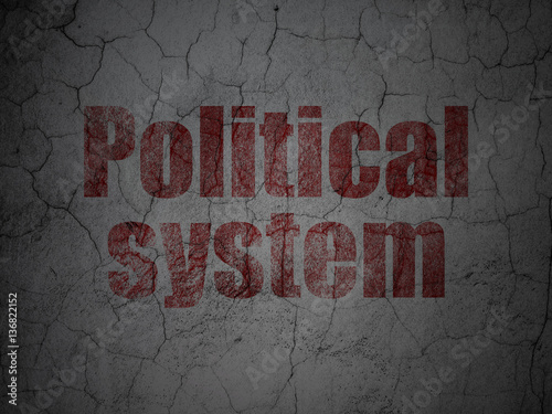 Political concept: Political System on grunge wall background