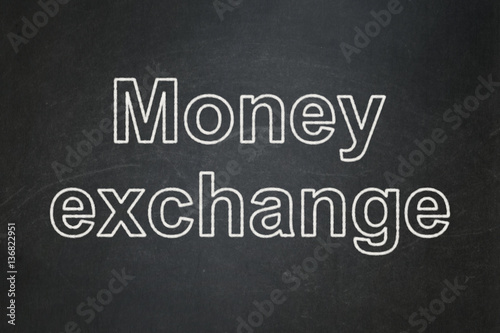 Currency concept: Money Exchange on chalkboard background