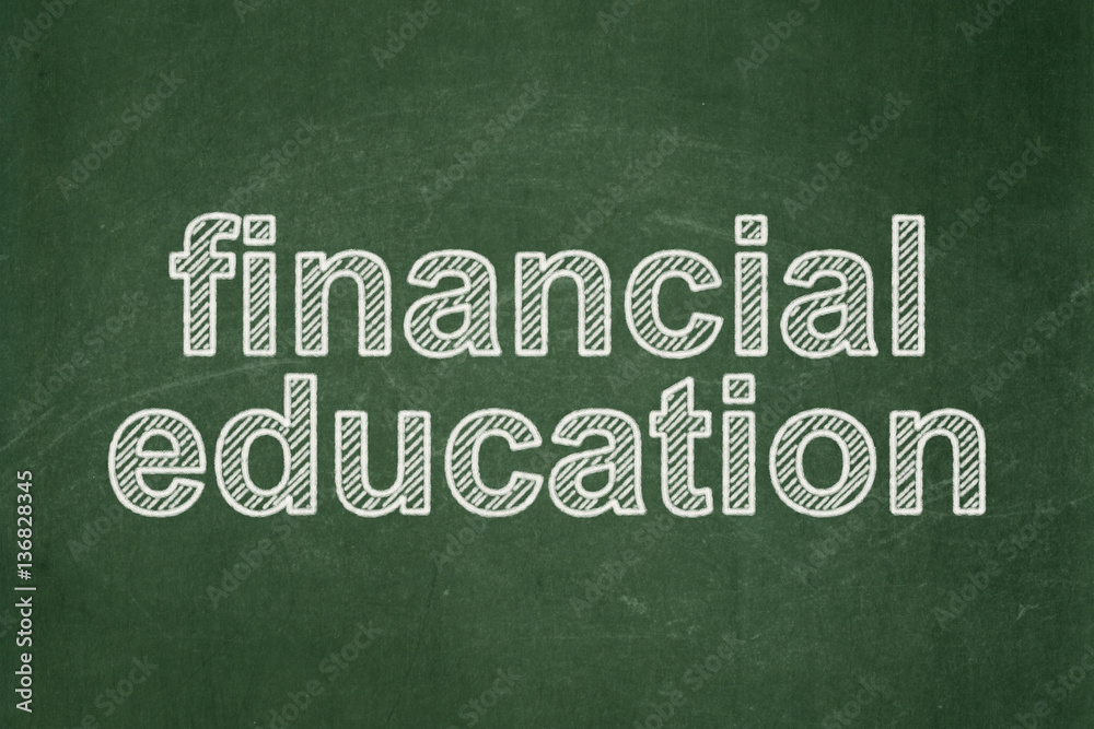 Fototapeta premium Learning concept: Financial Education on chalkboard background