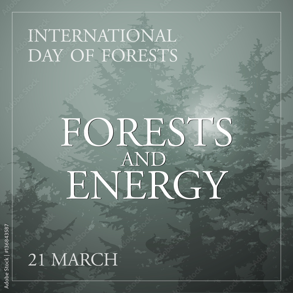 Obraz premium International day of forests concept. Vector Illustration.