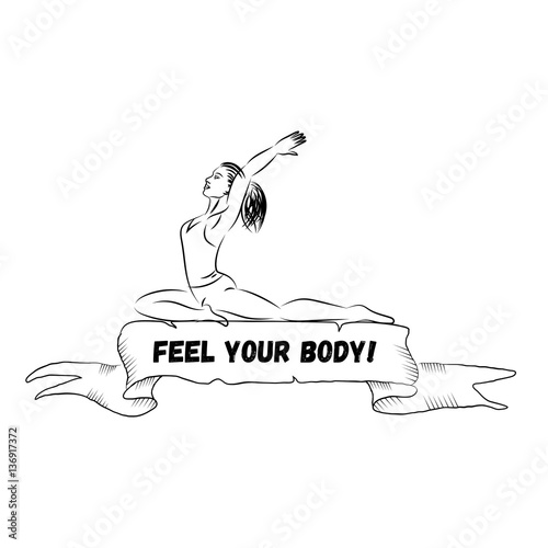 Ribbon banner with quote "Feel your body". Woman line silhouette in yoga pose vector illustration.