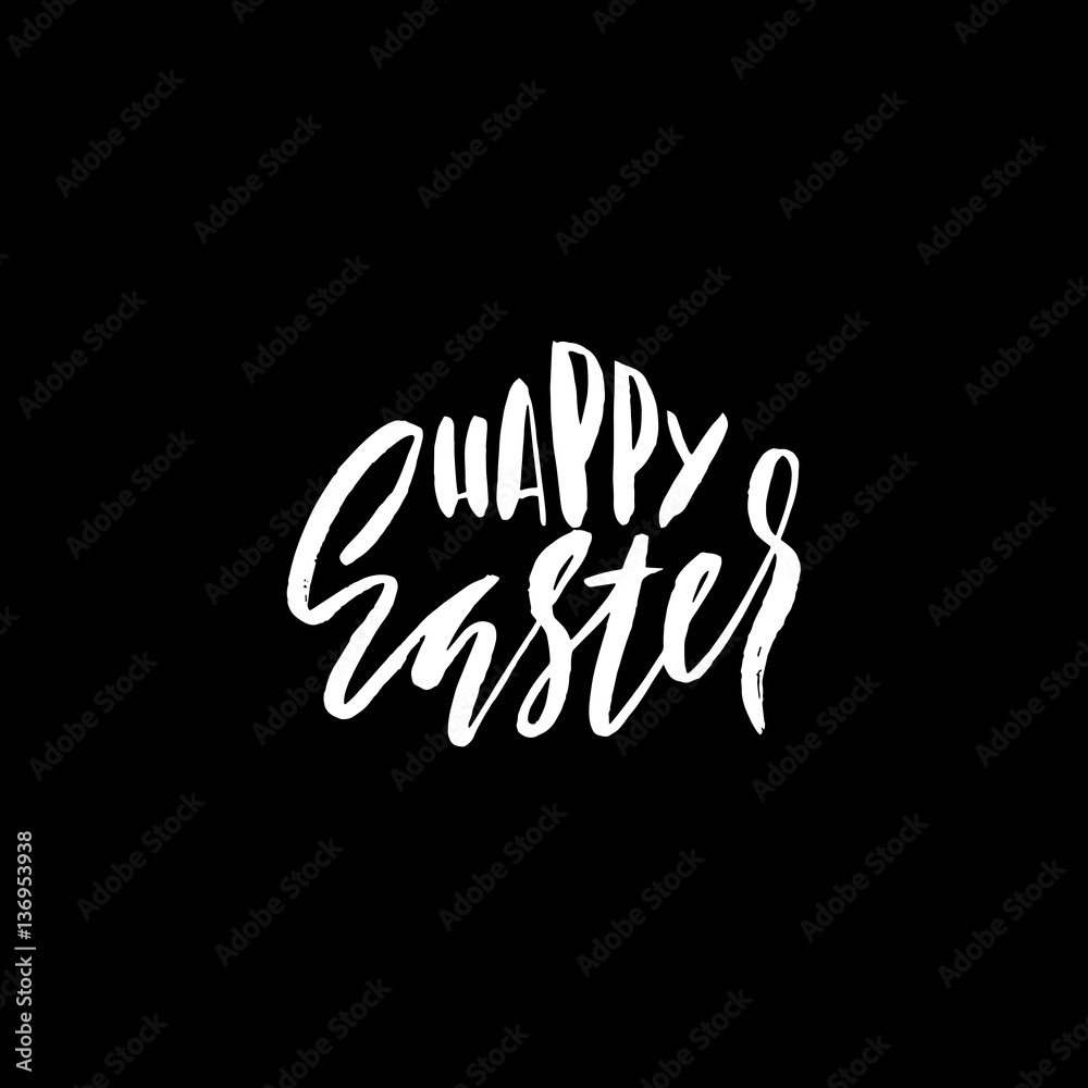 Obraz premium Happy Easter lettering for greeting card. Vector hand drawn illustration. Grunge inscription. Handwritten design