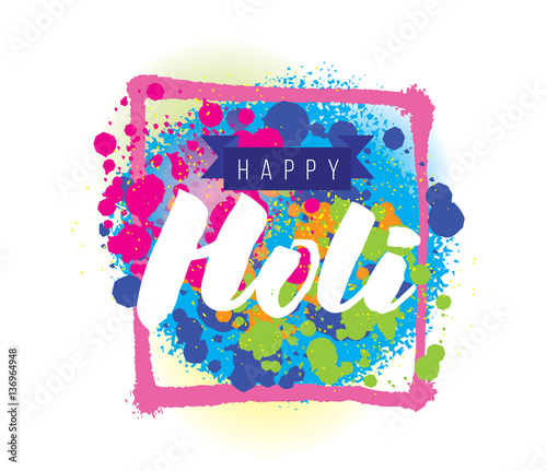 Happy Holi, Indian festival of colors