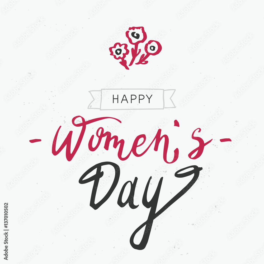 Happy Women's Day lettering typography poster. Happy Women's Day lettering typography poster.