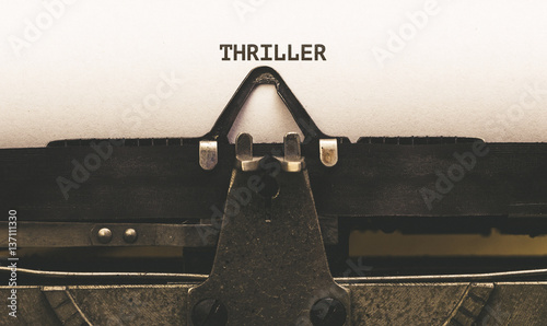 Thriller, Text on paper in vintage type writer from 1920s