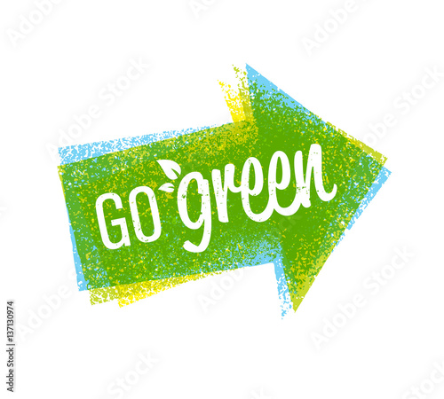 Go Green Recycle Reduce Reuse Eco Poster Concept. Vector Creative Organic Illustration On Rough Background