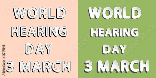 rounded paper and retro style vector font lettering of World Hearing Day 3 march