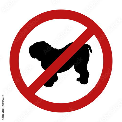 Sign of dog prohibition isolated on white background. Breed bulldog.