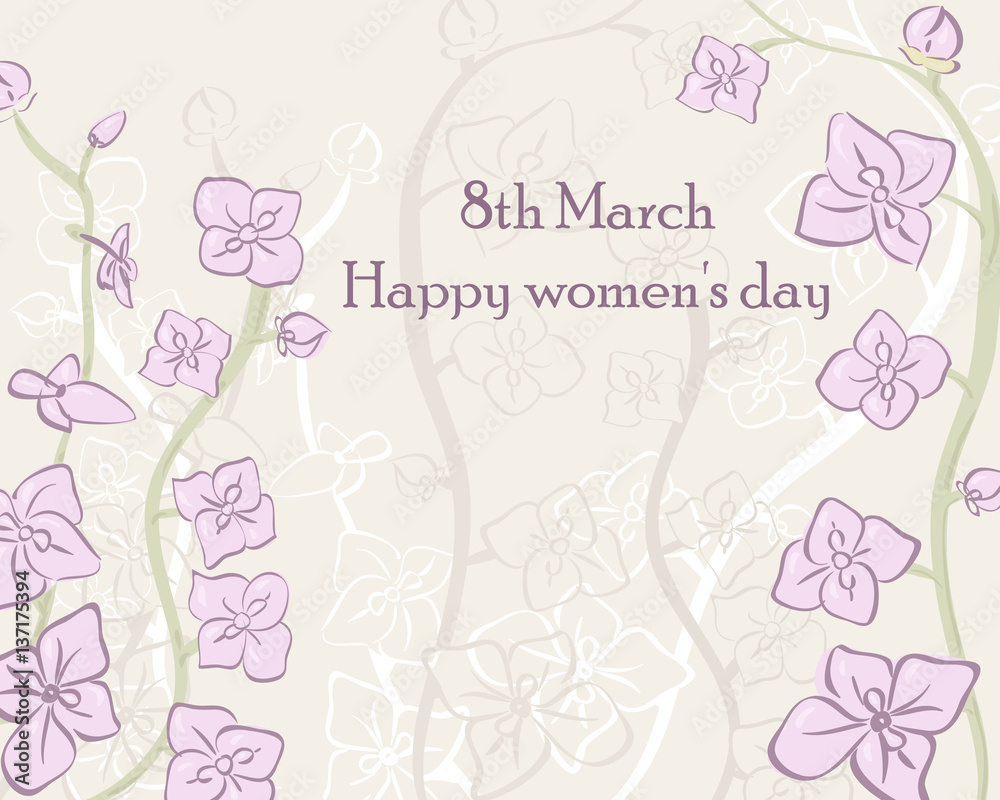 Card International Women's Day in gentle tones. 8 March postcard vector template. Design greeting with beautiful orchids.