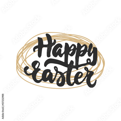Happy easter - hand drawn lettering phrase with bird nest isolated on the white background. Fun brush ink inscription for photo overlays, greeting card or t-shirt print, poster design.