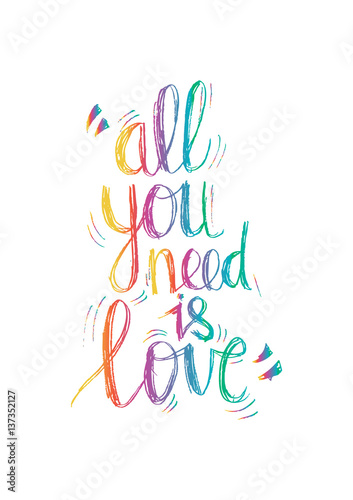All you need is love hand lettering
