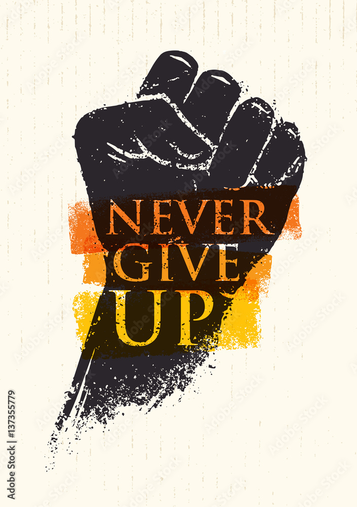 Photo Never Give Up Motivation Poster Concept