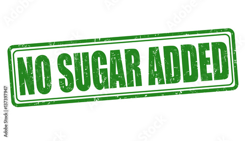 No sugar added sign or stamp
