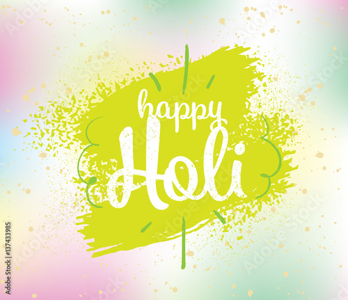 Happy Holi, Indian festival of colors