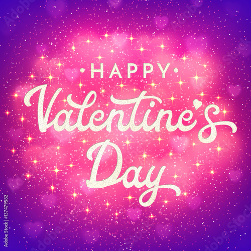 Valentines Day card or banner with shiny bokeh blurred hearts, glitter texture confetti and sparkles. Romantic poster with hand lettering text on pink and purple backdrop. Font vector illustration.