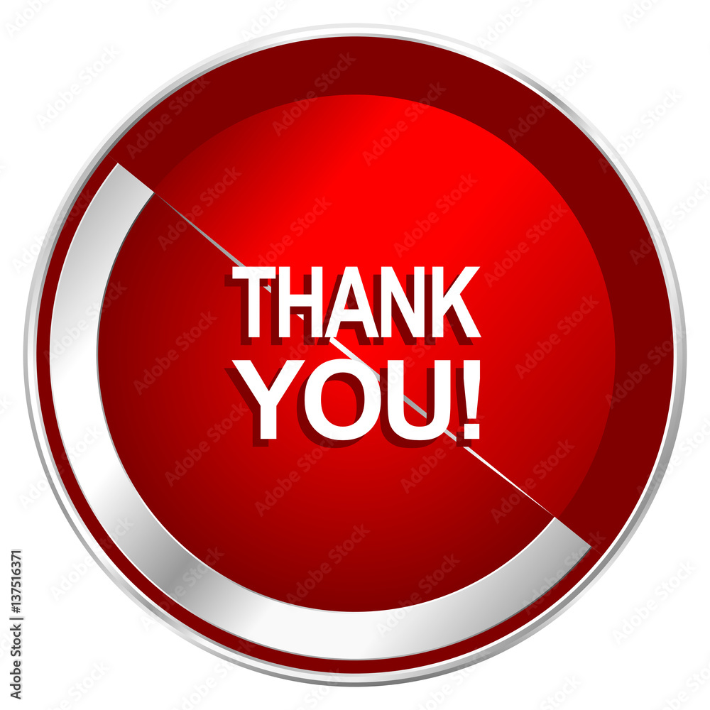 Thank you red web icon. Metal shine silver chrome border round button isolated on white background. Circle modern design abstract sign for smartphone applications. Thank you red web icon. Metal shine silver chrome border round button isolated on white background. Circle modern design abstract sign for smartphone applications.