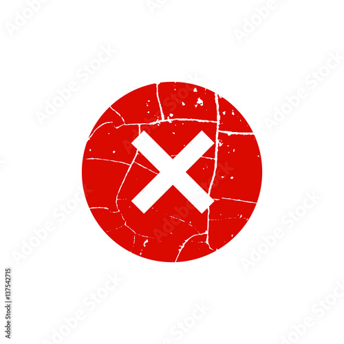 Cross sign element. Red grunge X icon isolated on white background. Simple mark design. Round button for vote, decision, web. Symbol of error, check, wrong and stop, failed. Vector illustration