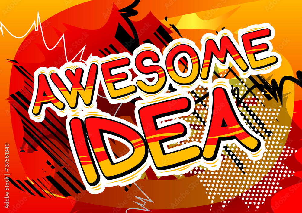 Fototapeta premium Awesome Idea - Comic book style phrase on abstract background.