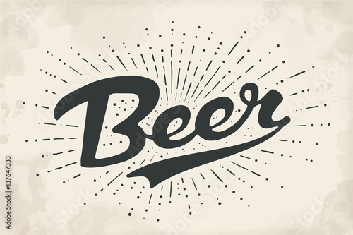 Hand drawn lettering Beer on textured beige background. Black and white vintage drawing for bar, pub and trendy beer themes. Print for poster, menu, sticker, t-shirt. Vector Illustration