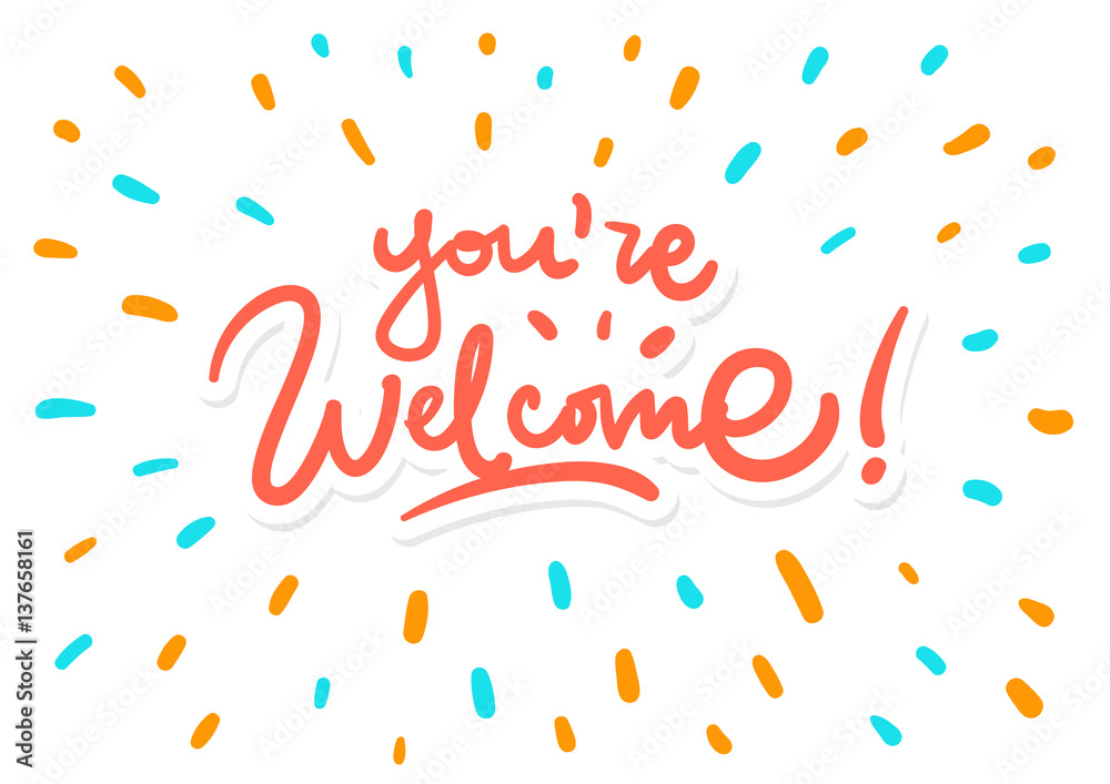 You are welcome vector lettering logo postcard splash You are welcome vector lettering logo postcard splash
