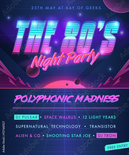 Party poster. The 80's Night Party.   