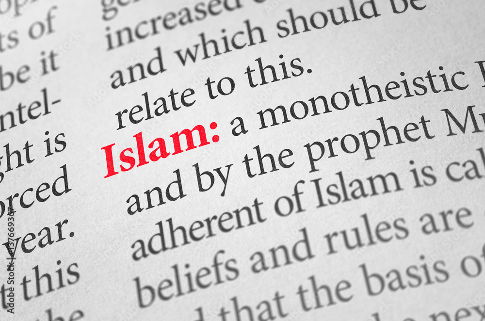 Definition of the word Islam in a dictionary Definition of the word Islam in a dictionary