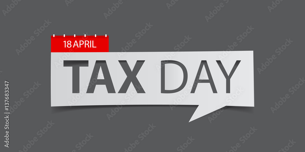 18 April Tax Day banner isolated on gray background. Banner design