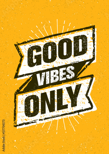 Canvas Print Good Vibes Only Inspiring Creative Motivation Quote
