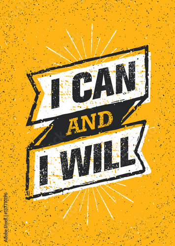 I Can And I Will. Sport Gym Typography Workout Motivation Quote Banner. Strong Vector Training Inspiration Concept