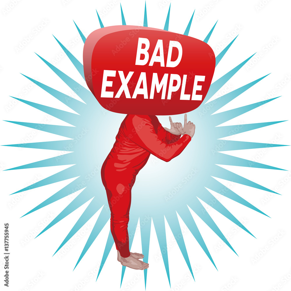 Bad Example Man Stock Vector Adobe Stock