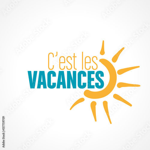 c'est les vacances