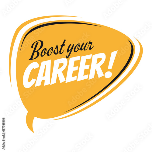 boost your career retro speech balloon