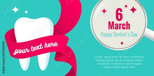 6 march - dentist`s day. Dentistry background with clean white tooth and dentistry instrument. Vector flat illustration