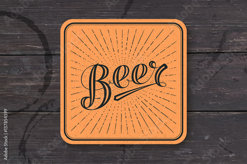 Coaster for beer with hand-drawn lettering Beer. Monochrome vintage drawing for bar, pub and beer themes. Colorful square for placing beer mug and bottle over it with lettering. Vector Illustration